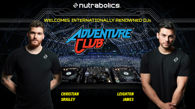 Nutrabolics Welcomes Internationally Renowned DJs ADVENTURE CLUB